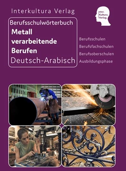Abbildung von Interkultura Berufsschulwörterbuch für Metall verarbeitende Berufen | 1. Auflage | 2023 | beck-shop.de