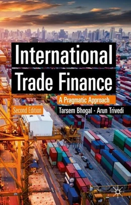 Abbildung von Bhogal / Trivedi | International Trade Finance | 2. Auflage | 2019 | beck-shop.de