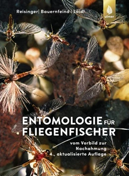 Abbildung von Reisinger / Bauernfeind | Entomologie für Fliegenfischer | 4. Auflage | 2019 | beck-shop.de