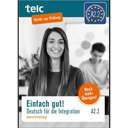Abbildung von Hälbig / Rettig | Einfach gut. Deutsch für die Integration A2.2 Intensivtraining | 1. Auflage | 2019 | beck-shop.de