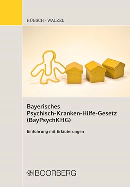 Abbildung von Bayerisches Psychisch-Kranken-Hilfe-Gesetz (BayPsychKHG) | 1. Auflage | 2019 | beck-shop.de