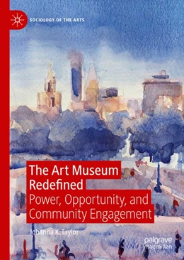 Abbildung von Taylor | The Art Museum Redefined | 1. Auflage | 2019 | beck-shop.de