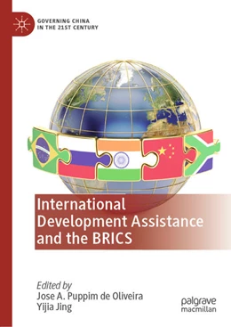 Abbildung von Puppim de Oliveira / Jing | International Development Assistance and the BRICS | 1. Auflage | 2019 | beck-shop.de