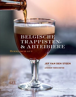 Abbildung von Steen / Gev | Belgische Trappisten- und Abteibiere | 1. Auflage | 2019 | beck-shop.de