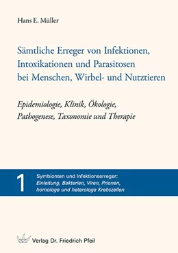 Abbildung von Müller | Sämtliche Erreger von Infektionen, Intoxikationen und Parasitosen bei Menschen, Wirbel- und Nutztieren - Epidemiologie, Klinik, Ökologie, Pathogenese, Taxonomie und Therapie | 1. Auflage | 2020 | beck-shop.de