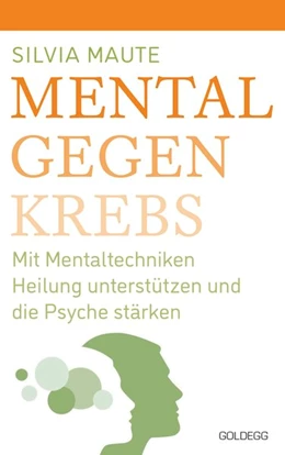 Abbildung von Maute | Mental gegen Krebs | 1. Auflage | 2020 | beck-shop.de