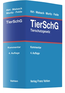 Abbildung von Hirt / Maisack | Tierschutzgesetz: TierSchG | 4. Auflage | 2023 | beck-shop.de