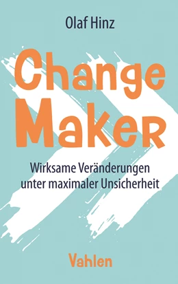 Abbildung von Hinz | Change Maker | 1. Auflage | 2020 | beck-shop.de