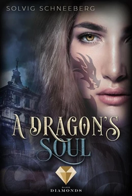 Abbildung von Schneeberg | A Dragon's Soul (The Dragon Chronicles 2) | 1. Auflage | 2019 | beck-shop.de