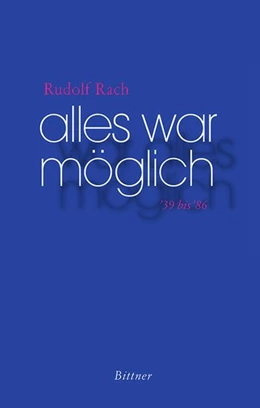 Abbildung von Rach | Alles war möglich | 1. Auflage | 2019 | beck-shop.de
