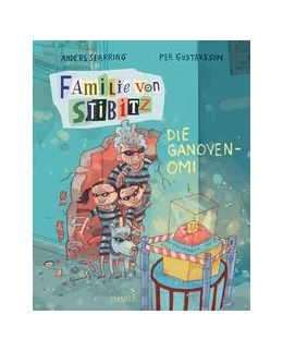 Abbildung von Sparring / Gustavsson | Familie von Stibitz - Die Ganoven-Omi | 1. Auflage | 2020 | beck-shop.de