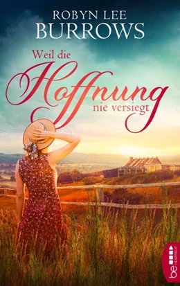 Abbildung von Burrows | Weil die Hoffnung nie versiegt | 1. Auflage | 2019 | beck-shop.de