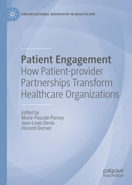 Abbildung von Pomey / Denis | Patient Engagement | 1. Auflage | 2019 | beck-shop.de