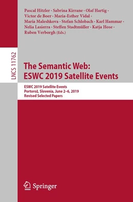 Abbildung von Hitzler / Kirrane | The Semantic Web: ESWC 2019 Satellite Events | 1. Auflage | 2019 | beck-shop.de