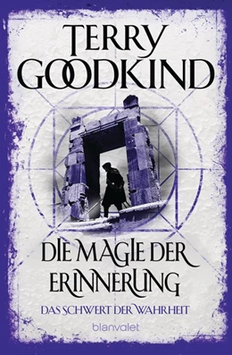 Abbildung von Goodkind | Die Magie der Erinnerung - Das Schwert der Wahrheit | 1. Auflage | 2021 | beck-shop.de