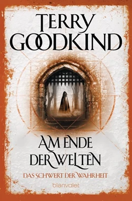 Abbildung von Goodkind | Am Ende der Welten - Das Schwert der Wahrheit | 1. Auflage | 2021 | beck-shop.de