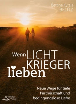 Abbildung von Belitz Kyrala | Wenn Lichtkrieger lieben | 1. Auflage | 2020 | beck-shop.de
