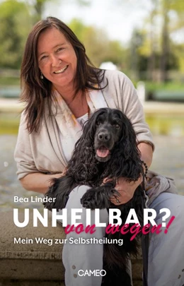 Abbildung von Linder | Unheilbar? von wegen! | 1. Auflage | 2019 | beck-shop.de