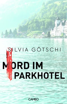 Abbildung von Götschi | Mord im Parkhotel | 1. Auflage | 2020 | beck-shop.de