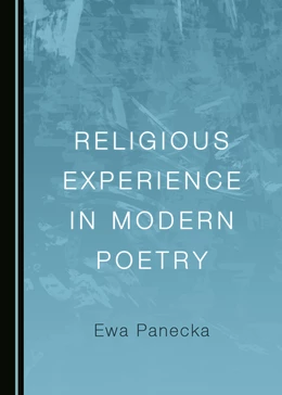 Abbildung von Religious Experience in Modern Poetry | 1. Auflage | 2019 | beck-shop.de
