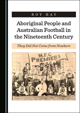 Abbildung von Aboriginal People and Australian Football in the Nineteenth Century | 2. Auflage | 2019 | beck-shop.de