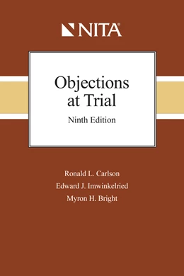Abbildung von Carlson / Imwinkelried | Objections at Trial | 9. Auflage | 2019 | beck-shop.de
