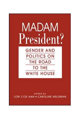 Abbildung von Cox Han / Heldman | Madam President? | 1. Auflage | 2020 | beck-shop.de