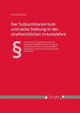 Abbildung von Cinar | Der Subsumtionsirrtum und seine Stellung in der strafrechtlichen Irrtumslehre | 1. Auflage | 2019 | beck-shop.de