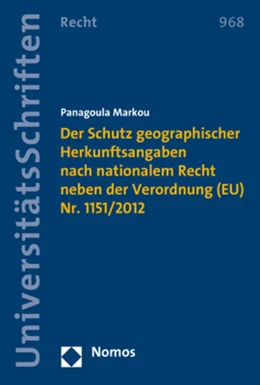 Abbildung von Markou | Der Schutz geographischer Herkunftsangaben nach nationalem Recht neben der Verordnung (EU) Nr. 1151/2012 | 1. Auflage | 2019 | beck-shop.de