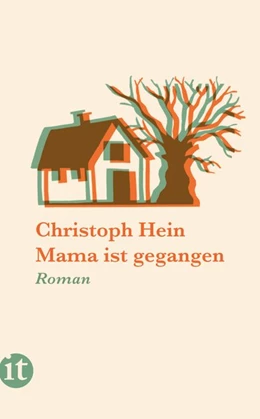 Abbildung von Hein | Mama ist gegangen | 1. Auflage | 2020 | beck-shop.de