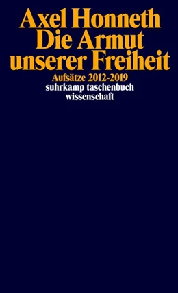 Abbildung von Honneth | Die Armut unserer Freiheit | 1. Auflage | 2020 | beck-shop.de