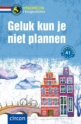 Abbildung von de Bakker / Wormgoor | Geluk kun je niet plannen | 1. Auflage | 2020 | beck-shop.de