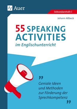 Abbildung von Aßbeck | 55 Speaking Activities im Englischunterricht | 1. Auflage | 2019 | beck-shop.de