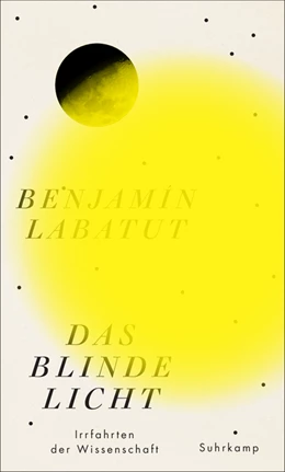 Abbildung von Labatut | Das blinde Licht | 1. Auflage | 2020 | beck-shop.de
