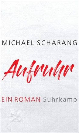 Abbildung von Scharang | Aufruhr | 1. Auflage | 2020 | beck-shop.de