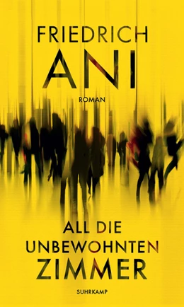 Abbildung von Ani | All die unbewohnten Zimmer | 1. Auflage | 2020 | beck-shop.de
