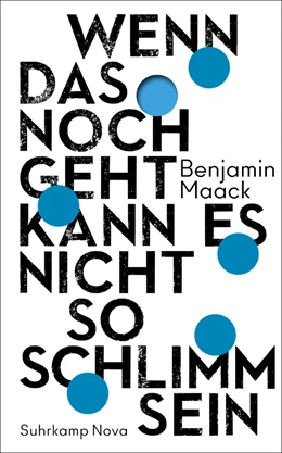 Abbildung von Maack | Wenn das noch geht, kann es nicht so schlimm sein | 1. Auflage | 2020 | beck-shop.de