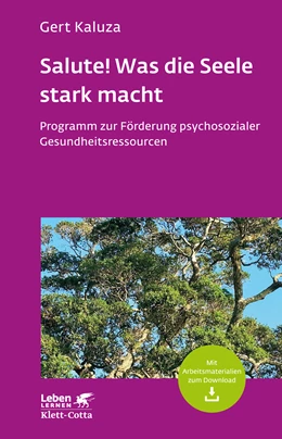 Abbildung von Kaluza | Salute! Was die Seele stark macht (Leben lernen, Bd. 242) | 1. Auflage | 2020 | beck-shop.de