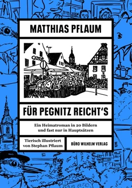 Abbildung von Pflaum | Matthias Pflaum - Für Pegnitz reicht's | 1. Auflage | 2019 | beck-shop.de