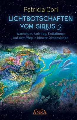 Abbildung von Cori | LICHTBOTSCHAFTEN VOM SIRIUS Band 2 | 1. Auflage | 2019 | beck-shop.de