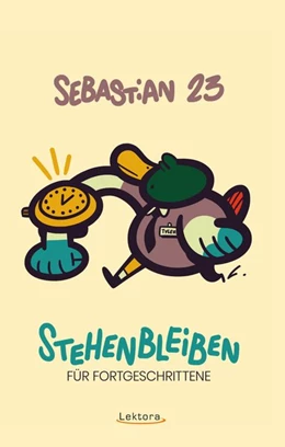 Abbildung von Sebastian | Stehenbleiben für Fortgeschrittene | 1. Auflage | 2019 | beck-shop.de