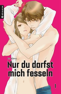 Abbildung von Kijima | Nur du darfst mich fesseln 01 | 1. Auflage | 2020 | beck-shop.de