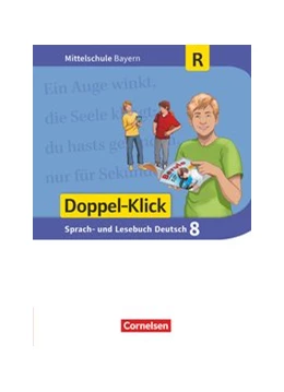 Abbildung von Scharfe / Bonora | Doppel-Klick - Das Sprach- und Lesebuch - Mittelschule Bayern - 8. Jahrgangsstufe | 1. Auflage | 2020 | beck-shop.de