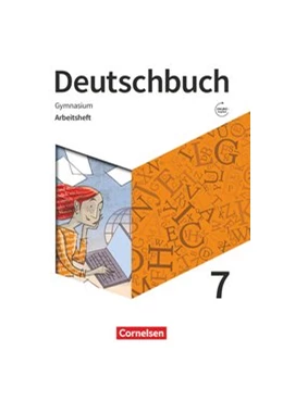 Abbildung von Grunow / Schurf | Deutschbuch Gymnasium - Zu den Ausgaben: Neue Allgemeine Ausgabe und Niedersachsen – Neue Ausgabe - 7. Schuljahr | 1. Auflage | 2020 | beck-shop.de