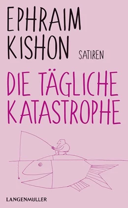 Abbildung von Kishon | Die tägliche Katastrophe | 1. Auflage | 2020 | beck-shop.de
