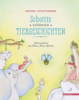 Abbildung von Schottenberg | Schottis schönste Tiergeschichten | 1. Auflage | 2019 | beck-shop.de