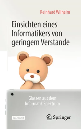 Abbildung von Wilhelm | Einsichten eines Informatikers von geringem Verstande | 1. Auflage | 2020 | beck-shop.de