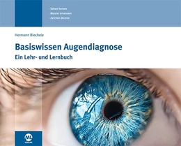 Abbildung von Biechele | Basiswissen Augendiagnose | 2. Auflage | 2019 | beck-shop.de