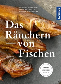 Abbildung von Rehbronn / Reiter | Das Räuchern von Fischen | 1. Auflage | 2020 | beck-shop.de