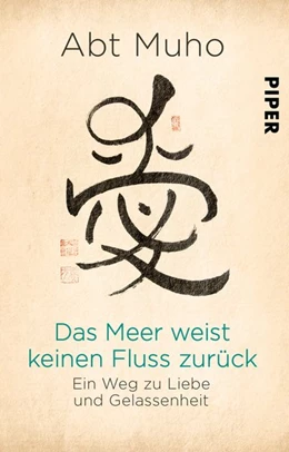 Abbildung von Muho | Das Meer weist keinen Fluss zurück | 1. Auflage | 2020 | beck-shop.de